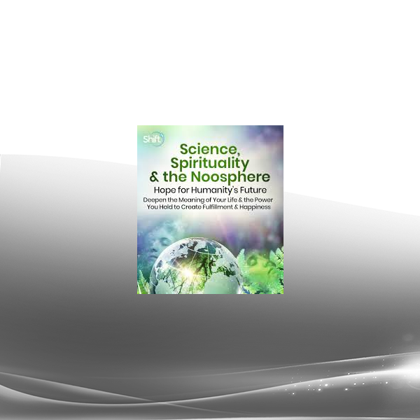 Matthew Fox & Brian Thomas Swimme - Science Spirituality & the Noosphere: Hope for Humanity’s Future 2023
