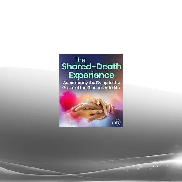 William Peters - The Shared-Death Experience 2023