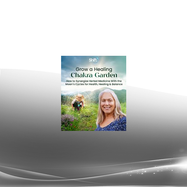 Jane Hawley Stevens - Grow a Healing Chakra Garden 2024