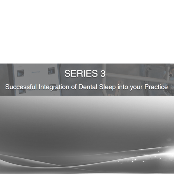 Jeffrey S. Haddad - SERIES 3 Interactive Online Course - Successful Integration of Dental Sleep into your Practice