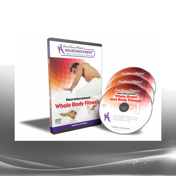 Anat Baniel - Video NeuroMovement® Whole Body Fitness