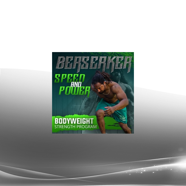 Garage Strength - Berzerker Speed and Power Bodyweight Program