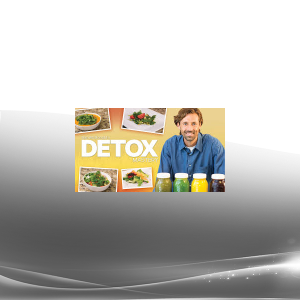 Dan McDonald - Juicing & Detox Mastery