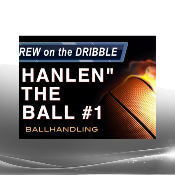 Drew Hanlen - Ballhandling