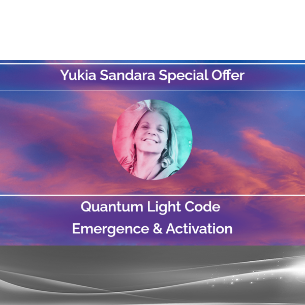 Yukia Sandara - Quantum Light Code Emergence & Activation (Package B)