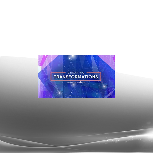 Jason Goldberg - Creating Transformations