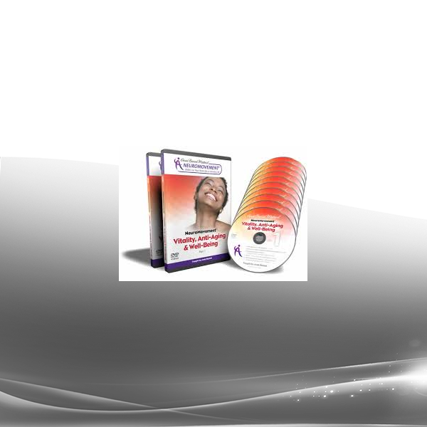 Anat Baniel - Vitality - Anti-Aging & Well-Being