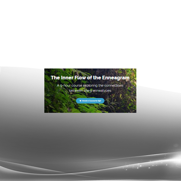 Sandra Maitri - Diamond Approach - The Inner Flow of the Enneagram