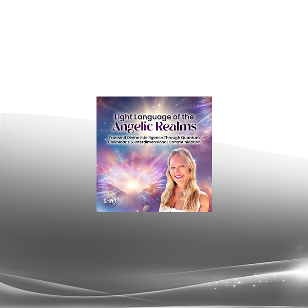 Alexandra Wenman - Light Language of the Angelic Realms 2025