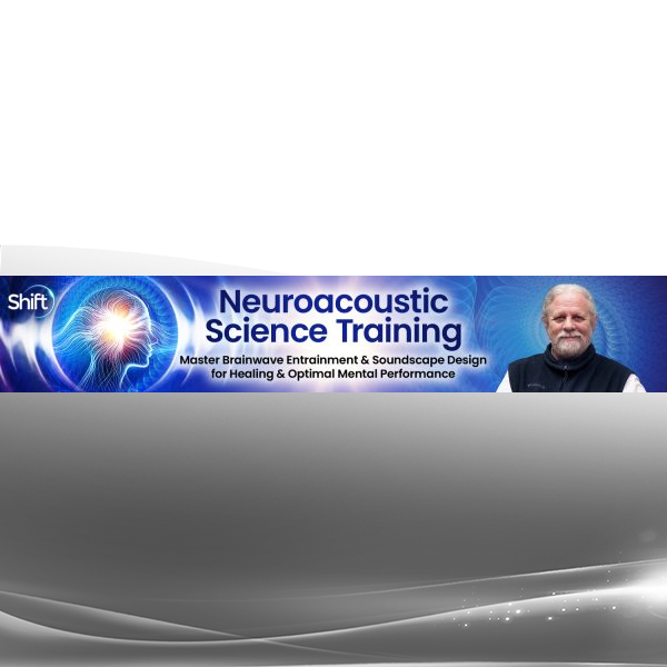 Dr. Jeffrey Thompson Neuroacoustic Science Training 2025 online course